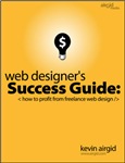 Web Designer's Success Guide